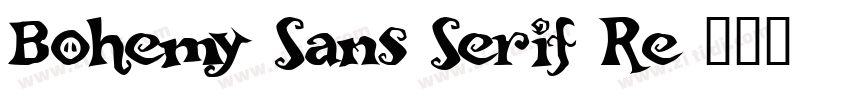Bohemy Sans Serif Re字体转换